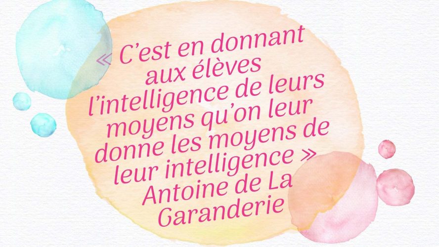 Psychopédagogie : Citation A. de La Garanderie